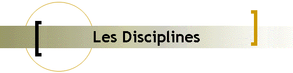 Les Disciplines
