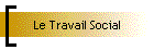 Le Travail Social